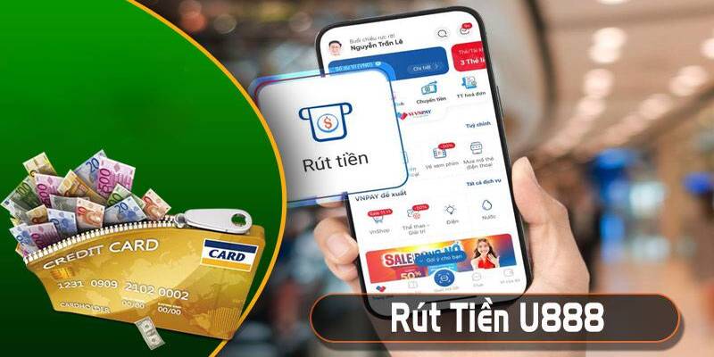 Các phương pháp rút tiền thường được sử dụng